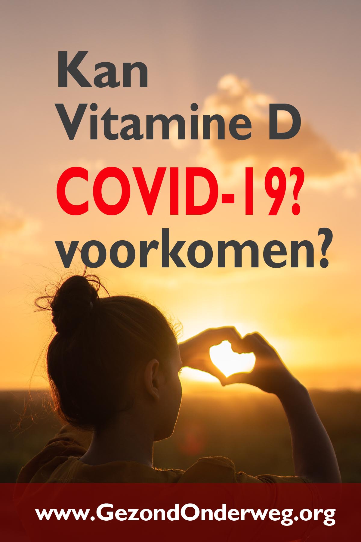 Kan Vitamine D COVID-19 voorkomen?