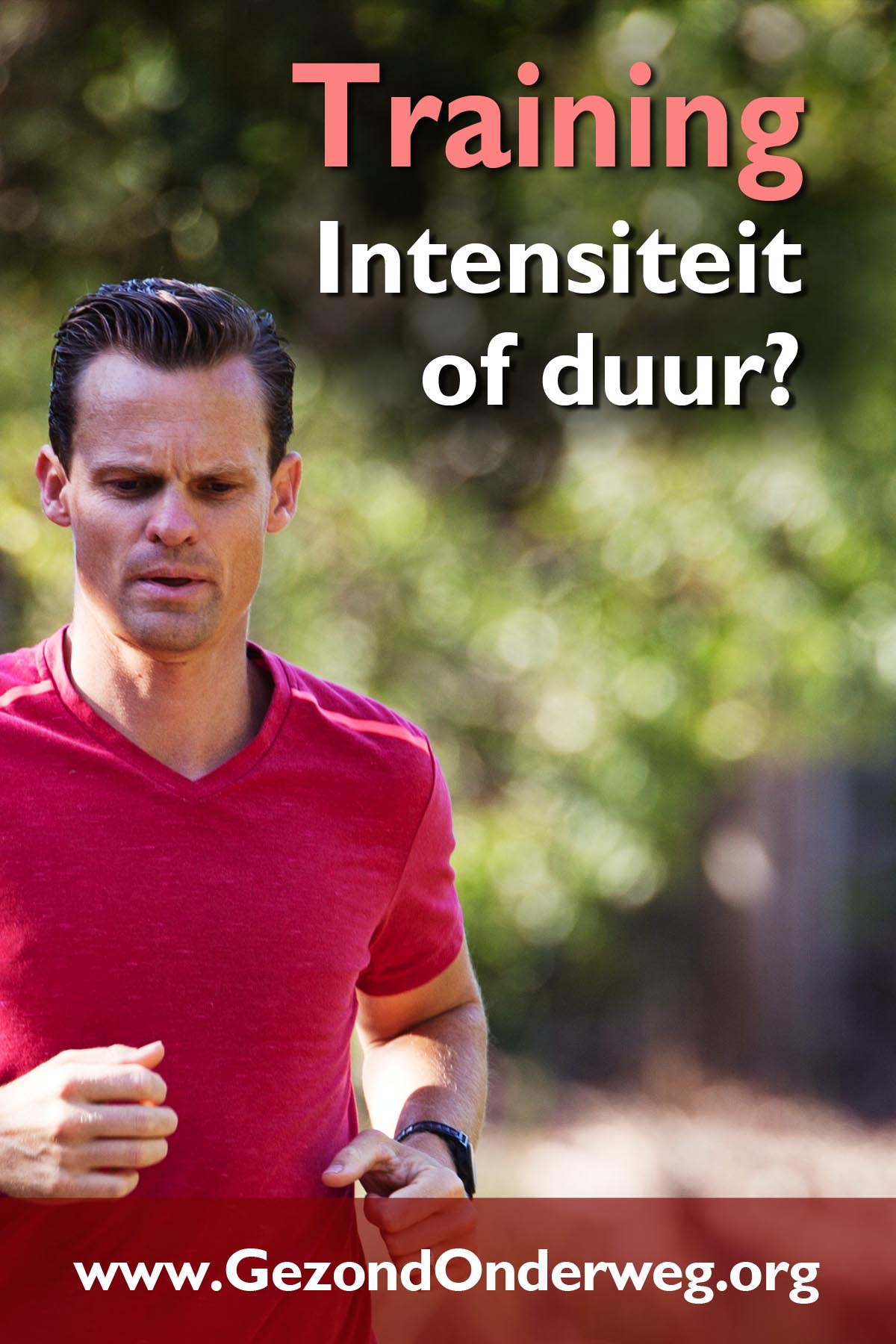 Training - Intensiteit of duur?