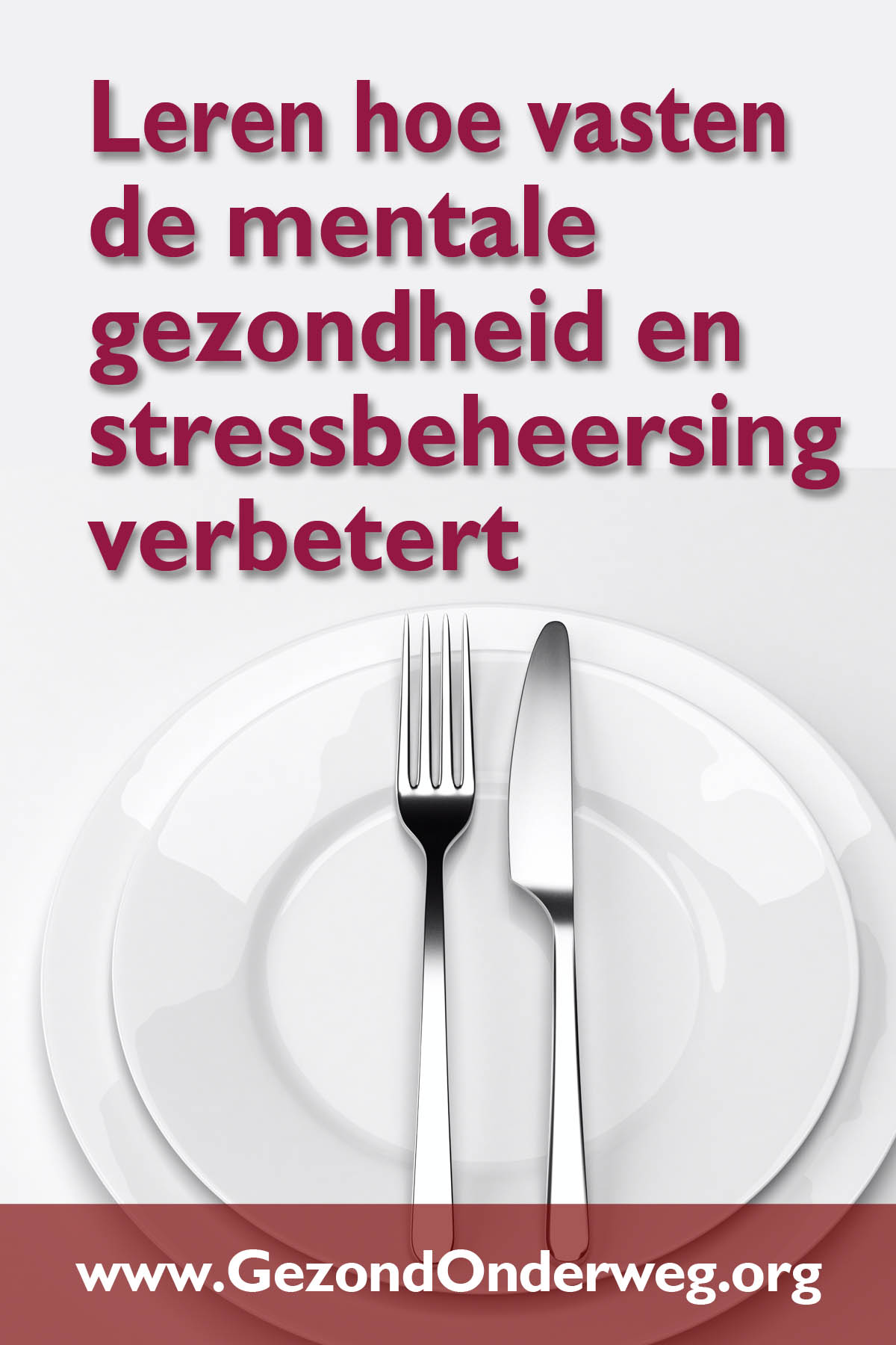 Leren hoe vasten de mentale gezondheid en stressbeheersing verbetert