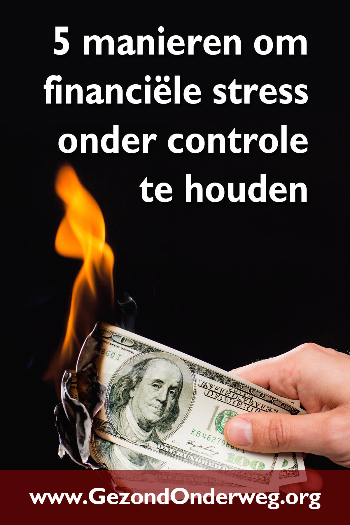 5 manieren om financiële stress onder controle te houden