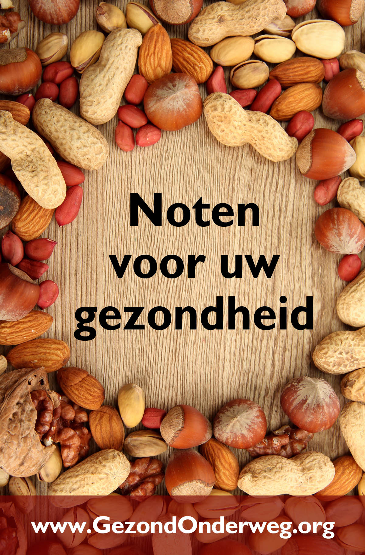 Noten voor uw gezondheid