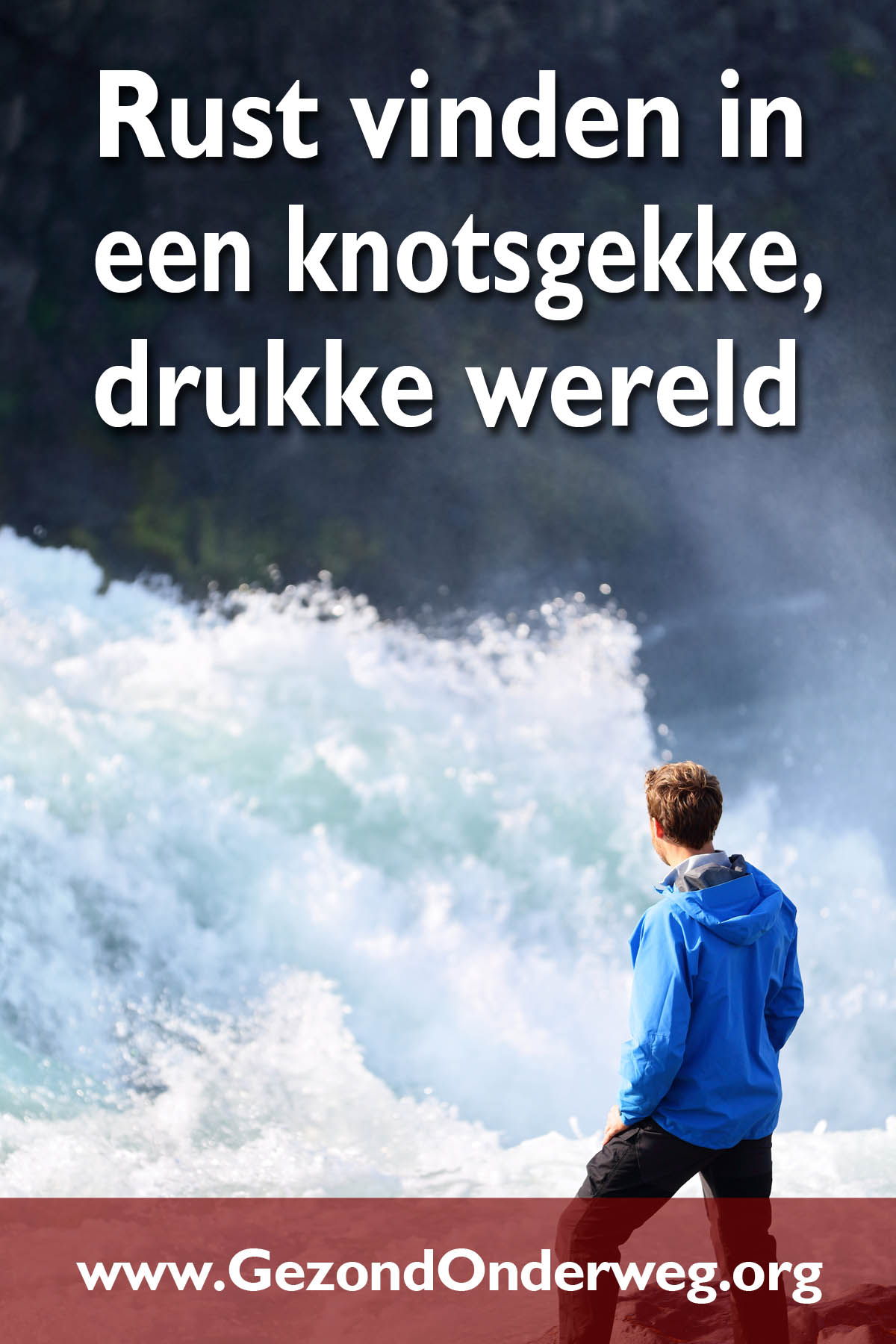 Rust vinden in een knotsgekke, drukke wereld
